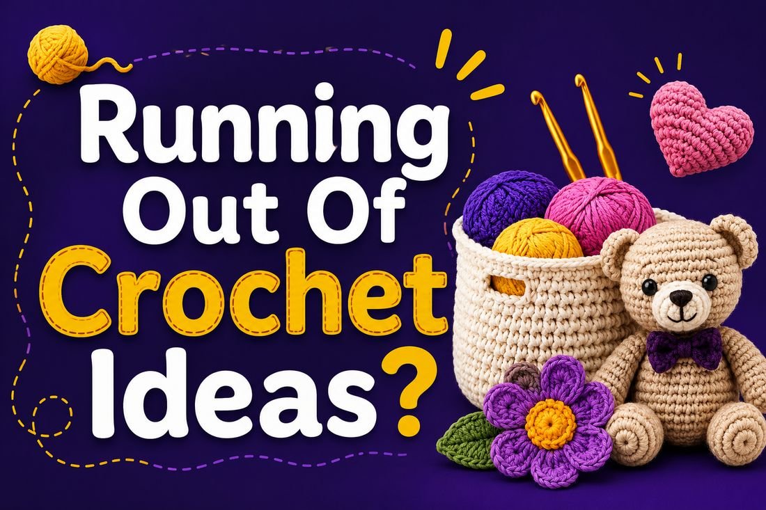 Running out of crochet ideas — Nexora crochet inspiration